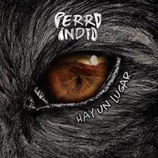Hay Un Lugar mp3 Album by Perro Indio