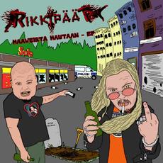 Haaveista Hautaan mp3 Album by Rikkipäät