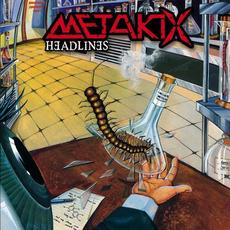 Headlines mp3 Album by Metakix