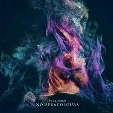 Noises & Colours mp3 Album by Jakub Tirco