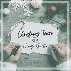 Christmas Tears mp3 Single by King Buitre