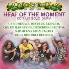 Heat Of The Moment mp3 Single by La Orden Del Kaos