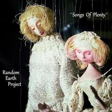 Songs Of Plenty mp3 Album by Random Earth Project