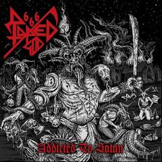 Addicted to Satan mp3 Album by Raped God 666