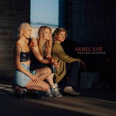 Rebel Eve (Deluxe Edition) mp3 Album by The Rebel Eves