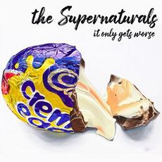 It Only Gets Worse (Extended Edition) mp3 Album by The Supernaturals