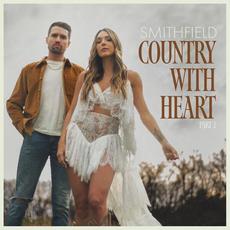 Country With Heart (Part Two) mp3 Album by Smithfield