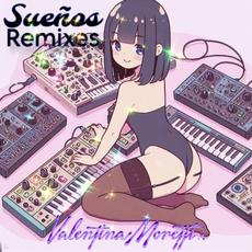 Sueños (Remixes) mp3 Album by Valentina Moretti