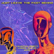 Just Leave The Past Behind (ft. Genis, Lasser Drakar) mp3 Single by Valentina Moretti