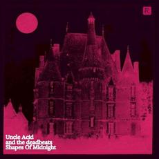 Shapes of Midnight mp3 Album by Uncle Acid And The Deadbeats
