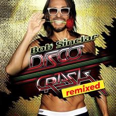 Disco Crash Remixed mp3 Album by Bob Sinclar