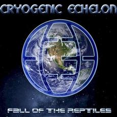 Fall of the Reptiles mp3 Album by Cryogenic Echelon