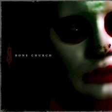 Bone Church mp3 Single by Slipknot