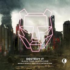 Destroy It mp3 Album by Black Tiger Sex Machine