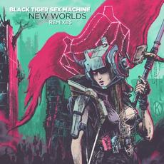 New Worlds (Remixes) mp3 Album by Black Tiger Sex Machine