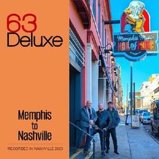 Memphis To Nashville mp3 Album by 63 Deluxe