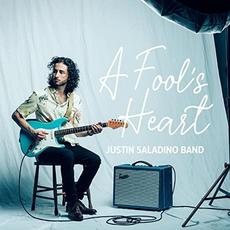 A Fool's Heart mp3 Album by Justin Saladino Band