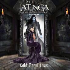 Cold Dead Love (feat. Eternal Rust) mp3 Single by Feathers Of Jatinga