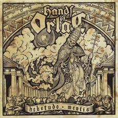 Hebetudo mentis mp3 Album by Hands of Orlac