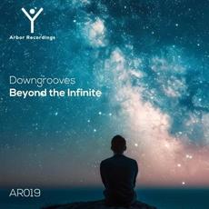 Beyond the Infinite mp3 Album by Downgrooves