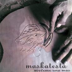 Sirve una más mp3 Album by Maskatesta