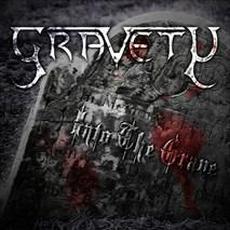 Into The Grave mp3 Album by Gravety
