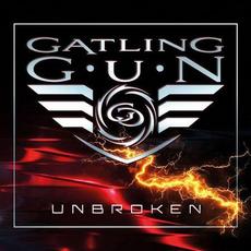 Unbroken mp3 Album by Gatling Gun