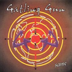 Same mp3 Album by Gatling Gun