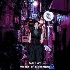 Watch of Nightmare mp3 Single by NABLA9