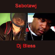 Sabotawj & Dj Bless Music Discography