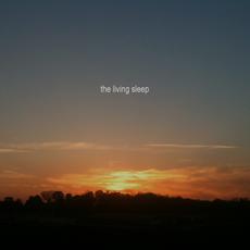 The Living Sleep Music Discography