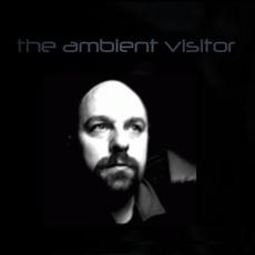 The Ambient Visitor Music Discography