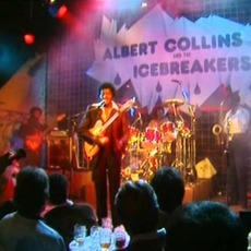 Albert Collins And The Icebreakers Music Discography