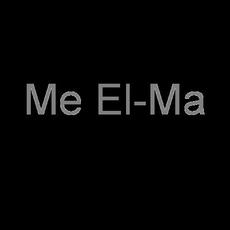Me El-Ma Music Discography