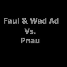 Faul & Wad Ad Vs. Pnau Music Discography