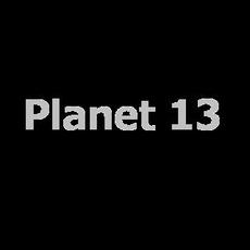 Planet 13 Music Discography