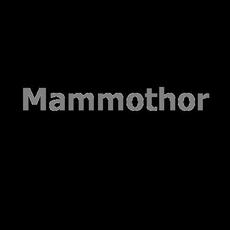 Mammothor Music Discography