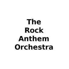 The Rock Anthem Orchestra Music Discography