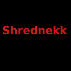 Shrednekk Music Discography