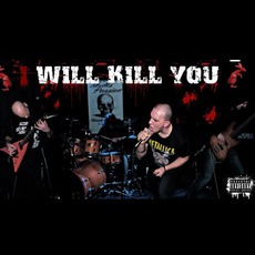 I Will Kill You Music Discography