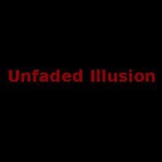 Unfaded Illusion Music Discography
