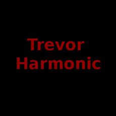 Trevor Harmonic Music Discography