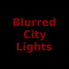 Blurred City Lights Music Discography