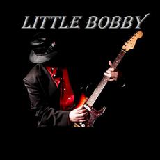 Little Bobby Music Discography