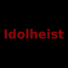 Idolheist Music Discography
