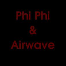 Phi Phi & Airwave Music Discography