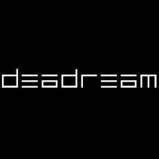Deadream Music Discography