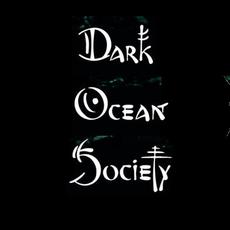 Dark Ocean Society Music Discography