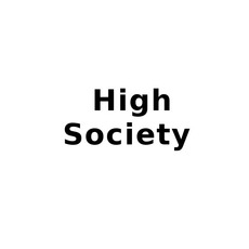High Society Music Discography