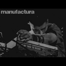 Manufactura Music Discography